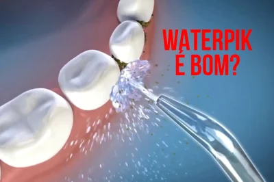 Waterpik é bom?